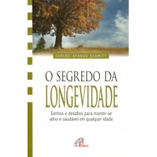 O segredo da longevidade