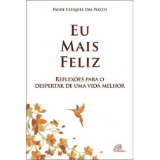 Eu mais feliz