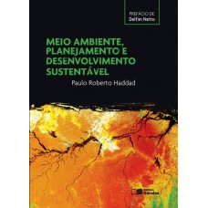 Meio ambiente, planejamento e desenvolvimento sustentável