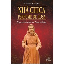 Nhá Chica perfume de rosa