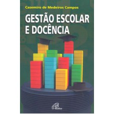 Gestão escolar e docência