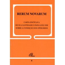 Rerum Novarum - 6