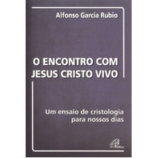 Encontro com Jesus Cristo vivo