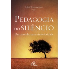 Pedagogia do silêncio