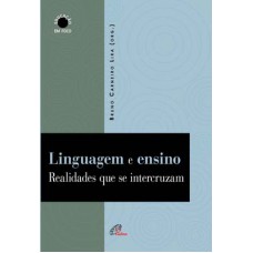 Linguagem e ensino: realidades que se intercruzam