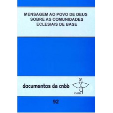 Mensagem ao povo de Deus sobre as comunidades eclesiais de base - 92