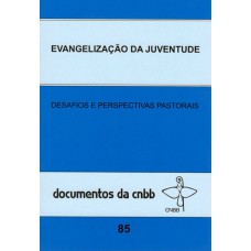 Evangelização da juventude - Doc. 85 CNBB