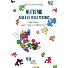 Autismo: Azul e de todas as cores