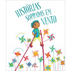 Histórias sopradas em vento