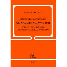 Constituição Apostólica Praedicate Evangelium - doc.213