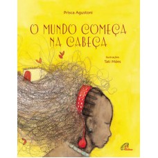 O mundo começa na cabeça
