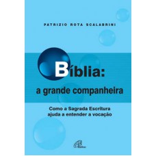 Bíblia: A grande companheira
