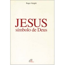 Jesus, símbolo de Deus