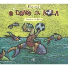 O dono da bola