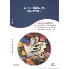 A história da palavra I - Vol. 2