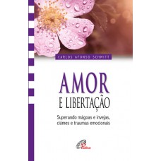 Amor e libertação