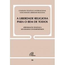 A liberdade religiosa para o bem de todos