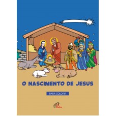 O nascimento de Jesus: para colorir
