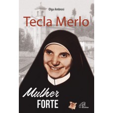 Tecla Merlo - Mulher forte