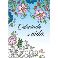 Colorindo a vida