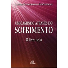 Um caminho através do sofrimento