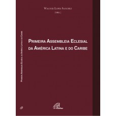 Primeira Assembleia Eclesial da América Latina e do Caribe