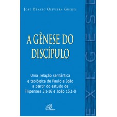 A gênese do discípulo