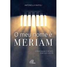 O meu nome é Meriam