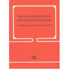 Sexualidade humana: verdade e significado - 148