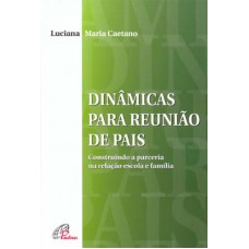 Dinâmicas para reunião de pais