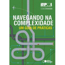 Navegando na complexidade (PMI Project Management Institute)