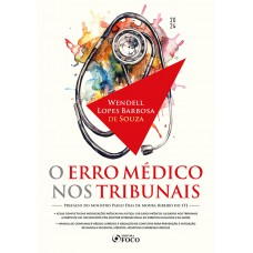 O Erro Médico nos Tribunais - 1ª Ed - 2024