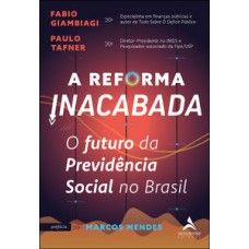 A reforma inacabada