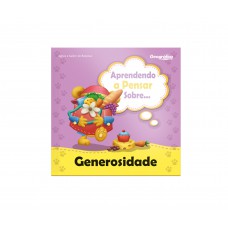 Aprendendo a pensar sobre - Generosidade