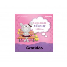 Aprendendo a pensar sobre - Gratidão Aprendendo a pensar sobre - Gratidão
