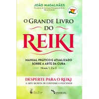 O grande livro do reiki O grande livro do reiki