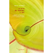 A arte de guardar o sol