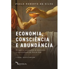 Economia, consciência e abundância