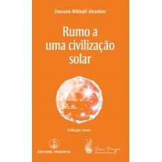 Rumo a uma civilização solar