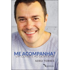 Me acompanha? Me acompanha?