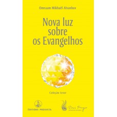 Nova luz sobre os evangelhos