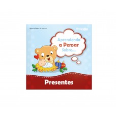 Aprendendo a pensar sobre - Presentes Aprendendo a pensar sobre - Presentes
