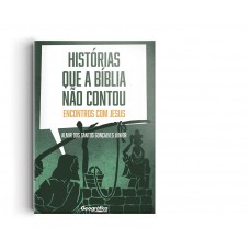 Histórias que a Bíblia não contou