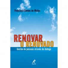 Renovar o renovado