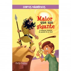 Contos Magníficos - Maior que um gigante