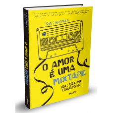 O amor é uma mixtape