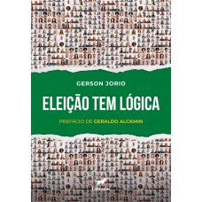 Eleição tem lógica