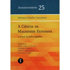 A Ciência da Magnitude Extensiva: A lineal Ausdehnungslehre- Textuniversitários 25