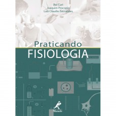 Praticando fisiologia