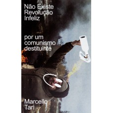 Não existe revolução infeliz